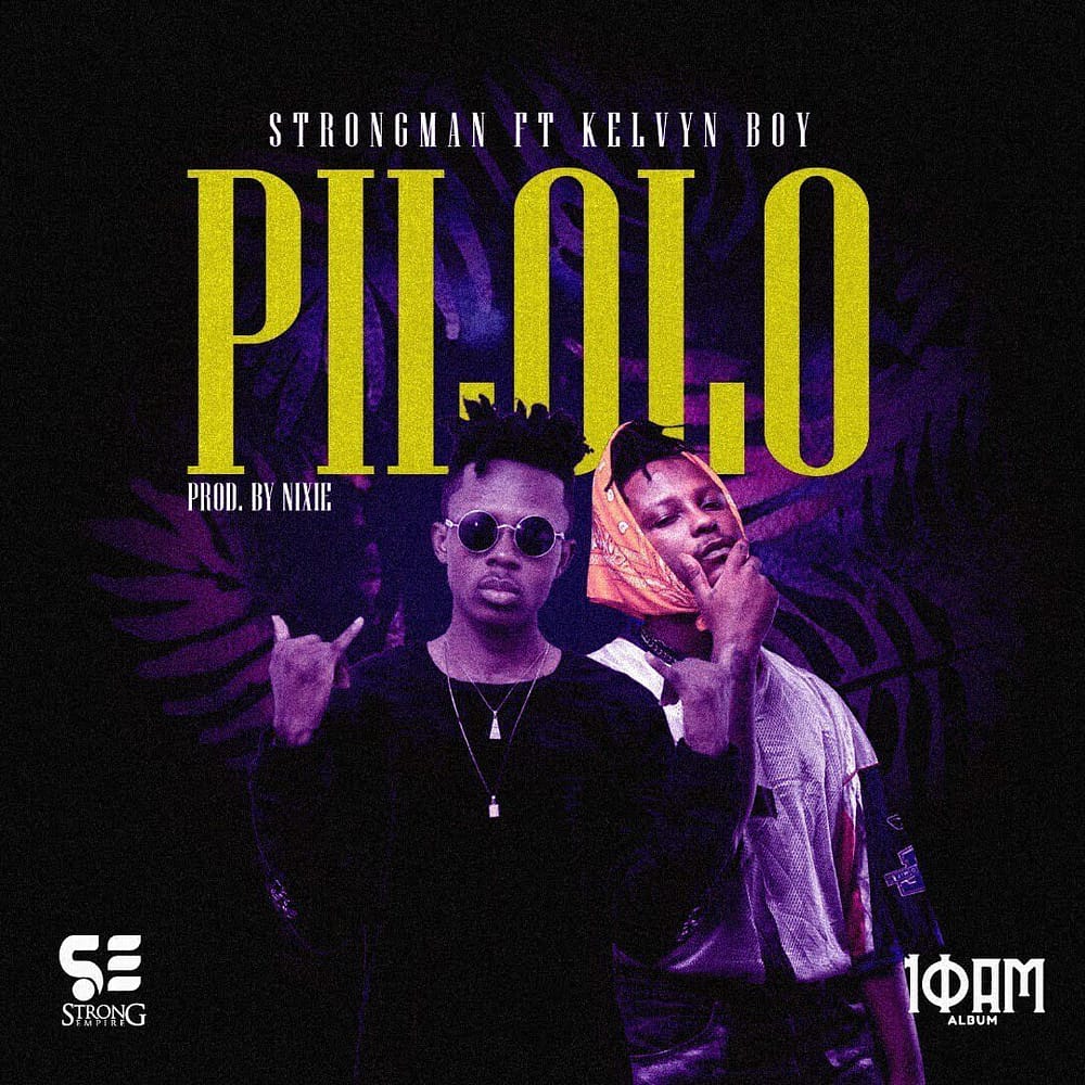 Strongman — Pilolo (Feat. KelvynBoy) [OFFICIAL VIDEO]